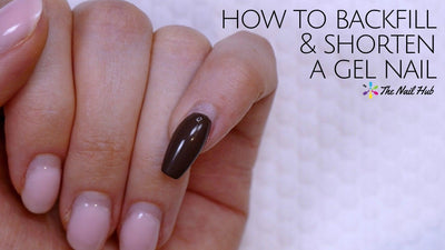 How To Backfill & Shorten A Gel Nail | The Nail Hub