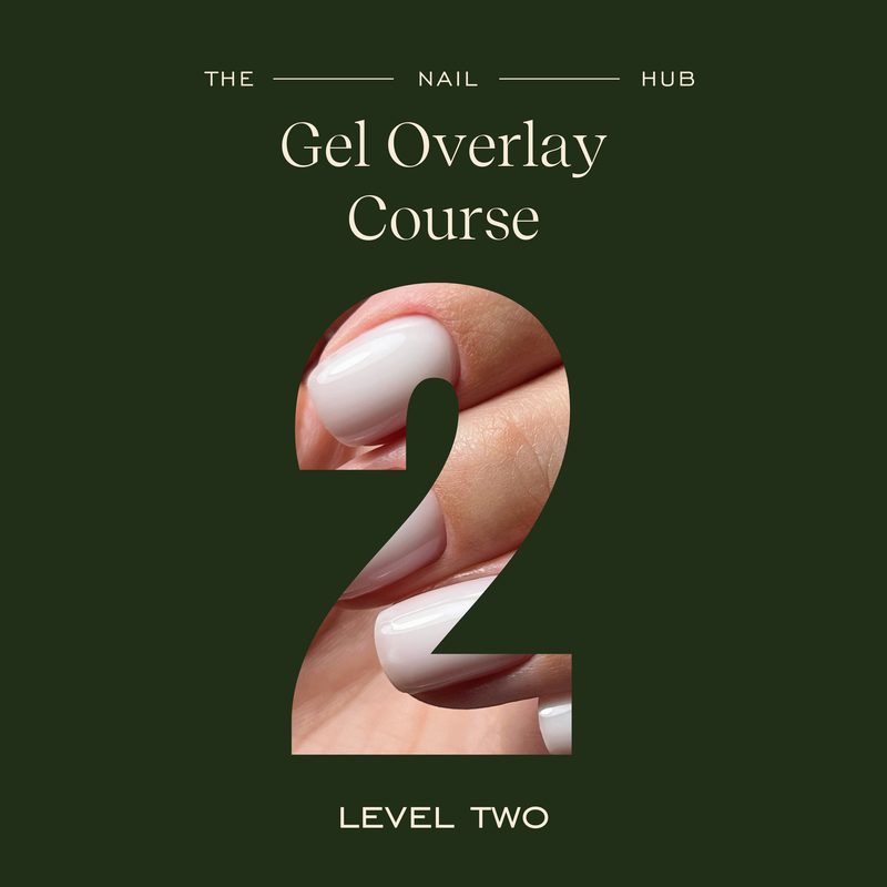 Level 2 - Gel Nail Overlays Course - The Nail Hub